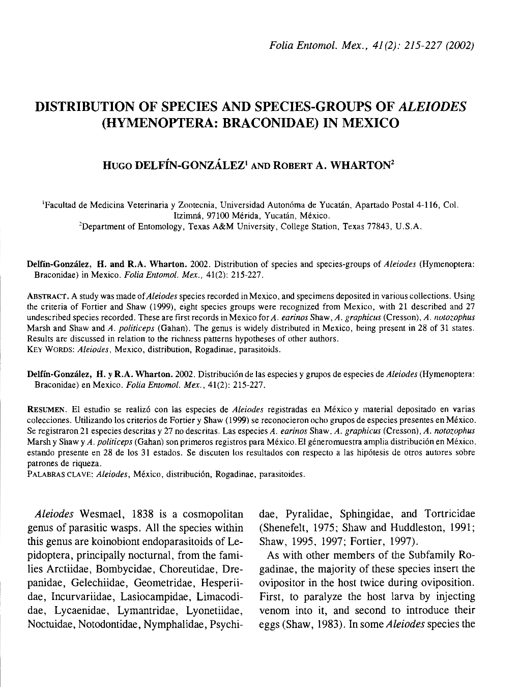 Distribution of Species and Species-Groups of Aleiodes (Hymenoptera: Braconidae) in Mexico