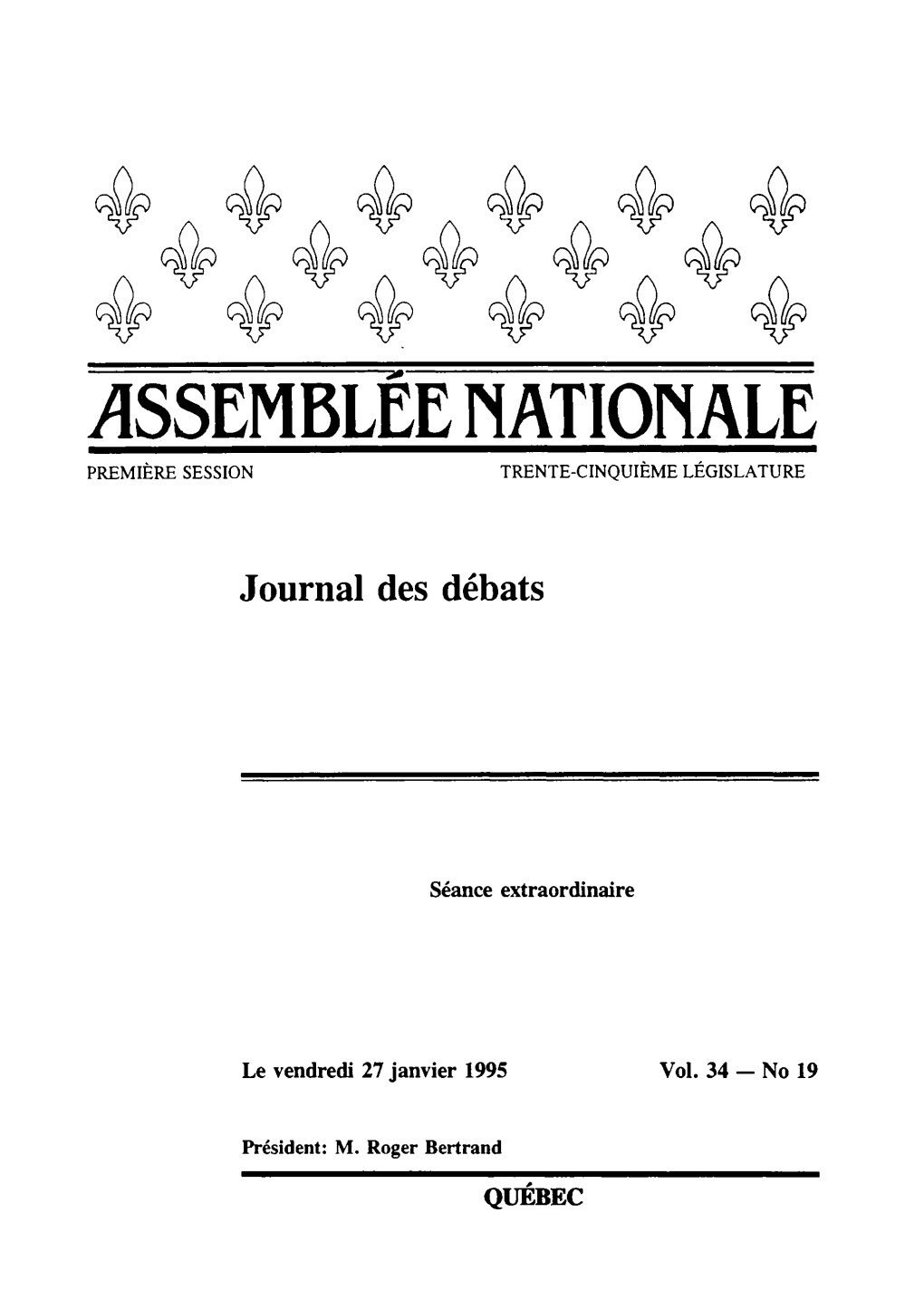 Assemblée Nationale Du Québec Distribution Des Documents Parlementaires 5, Place Quéhec, Hureau 195 Québec