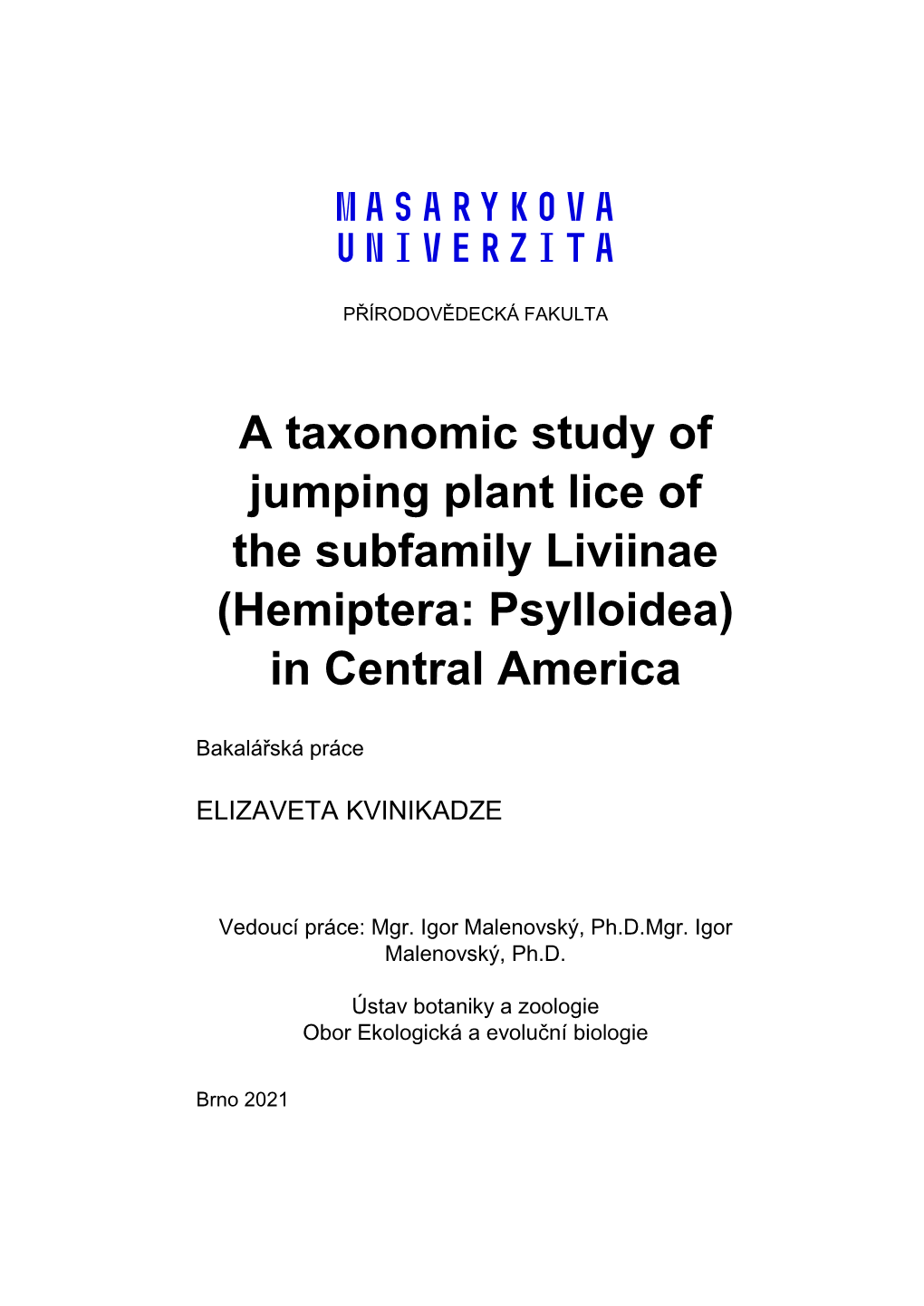 A Taxonomic Study of Jumping Plant Lice of the Subfamily Liviinae (Hemiptera: Psylloidea) in Central America