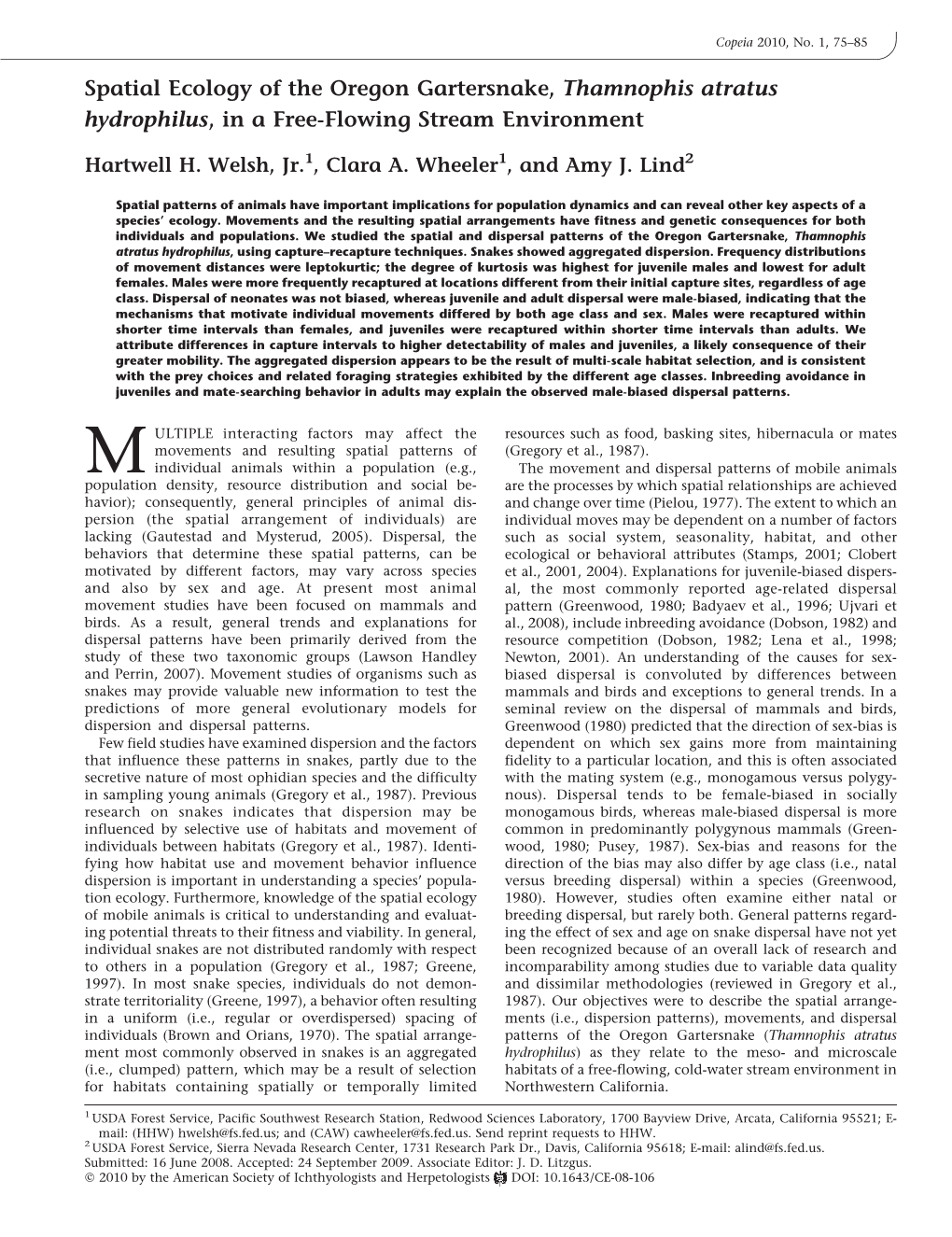 Spatial Ecology of the Oregon Gartersnake, Thamnophis Atratus Hydrophilus, in a Free-Flowing Stream Environment