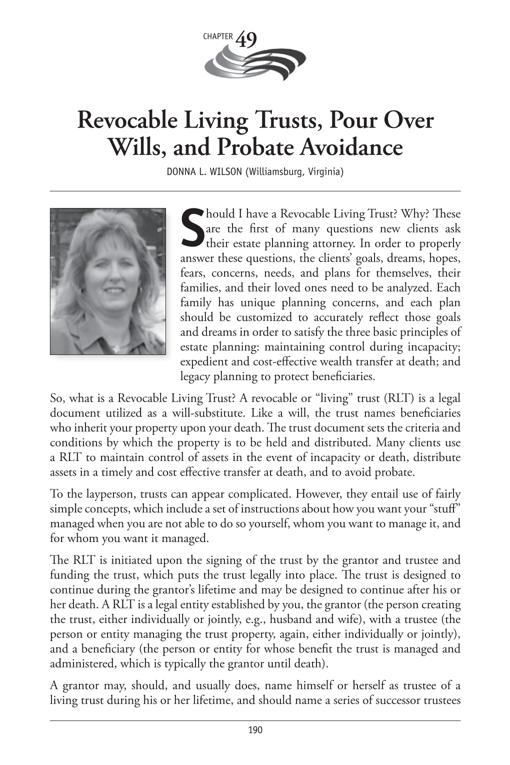 Revocable Living Trusts, Pour Over Wills, and Probate Avoidance Donna L