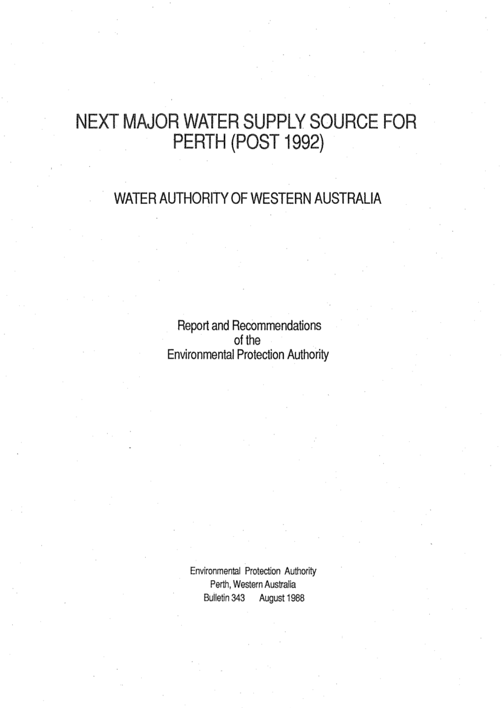 Next Major Water Supply Source for Perth (Post 1992)