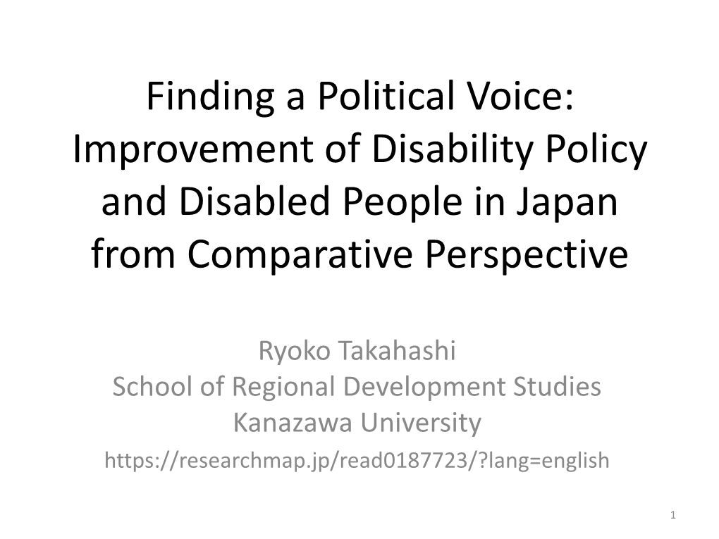 Finding a Political Voice: Improvement of Disability Policy and Disabled People in Japan from Comparative Perspective