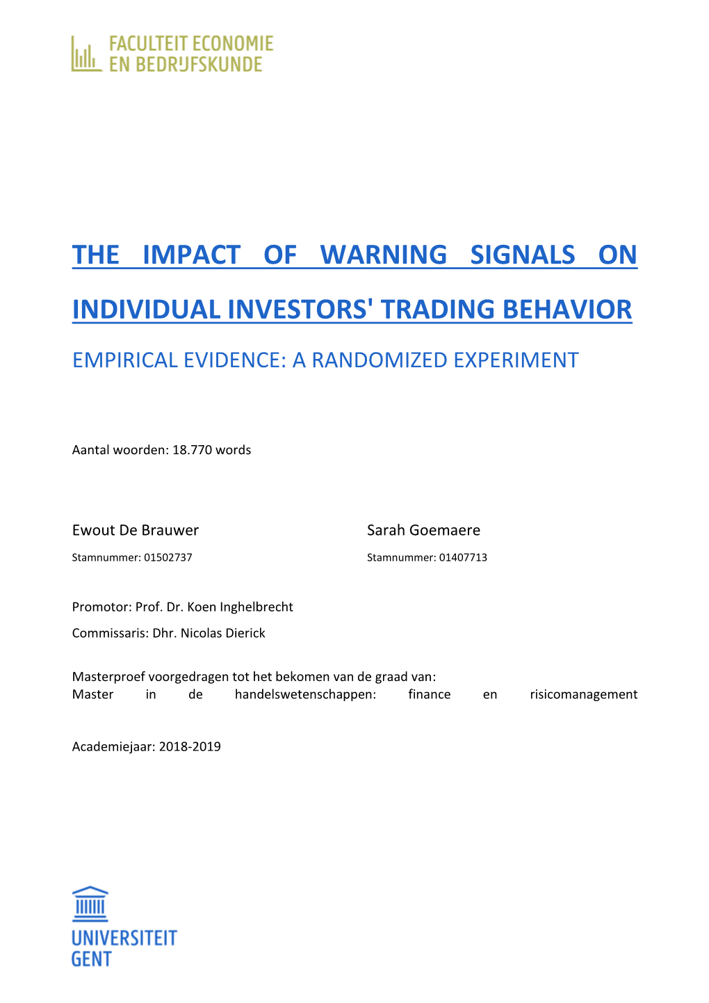 The Impact of Warning Signals on Individual Investors' Trading Behavior Empirical Evidence: a Randomized Experiment