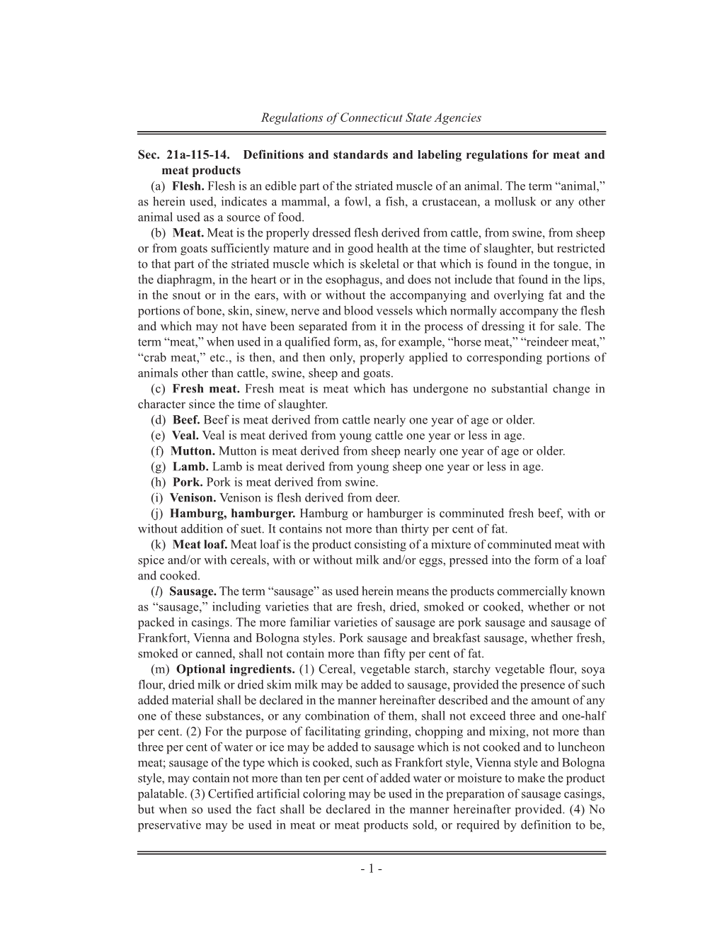 Sec. 21A-115-14. Definitions and Standards and Labeling Regulations for Meat and Meat Products (A) Flesh