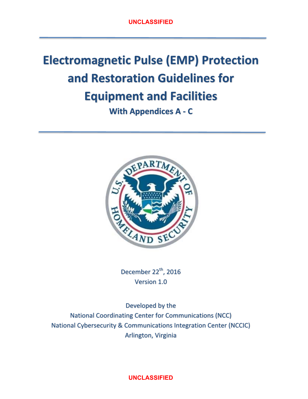 Electromagnetic Pulse (EMP) Protection and Restoration Guidelines for Equipment and Facilities with Appendices a - C