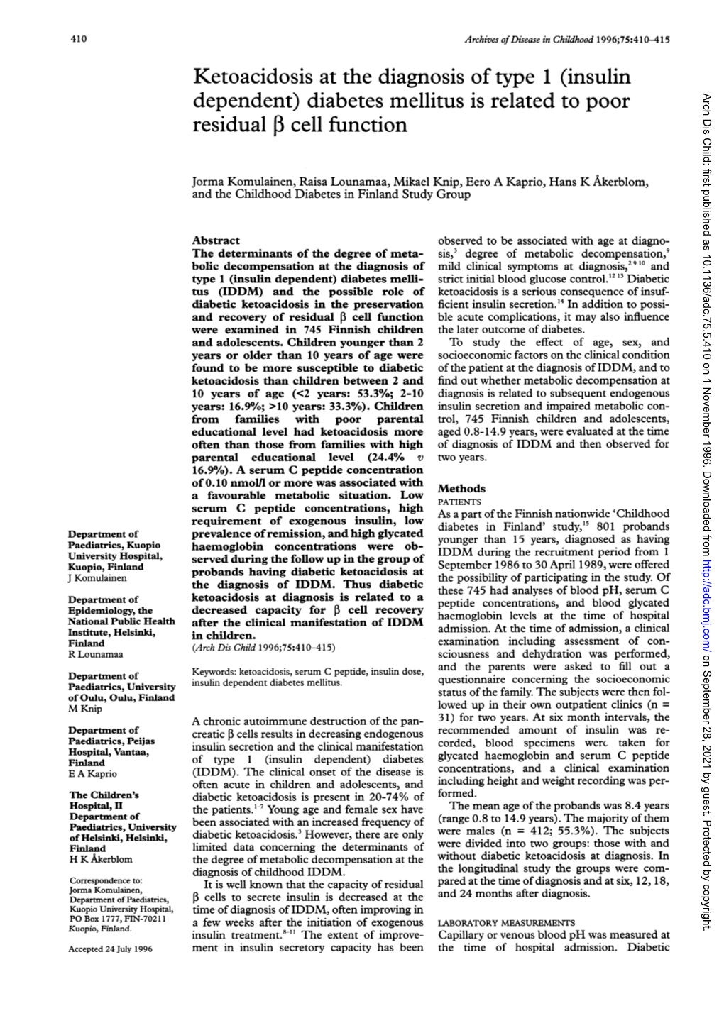 (Insulin Dependent) Diabetes Mellitus Is Related to Poor Residual Cell Function