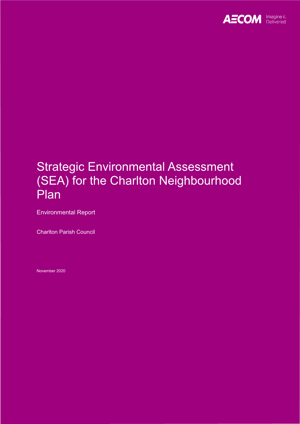 Report Strategic Environmental Assessment (SEA) for the Charlton