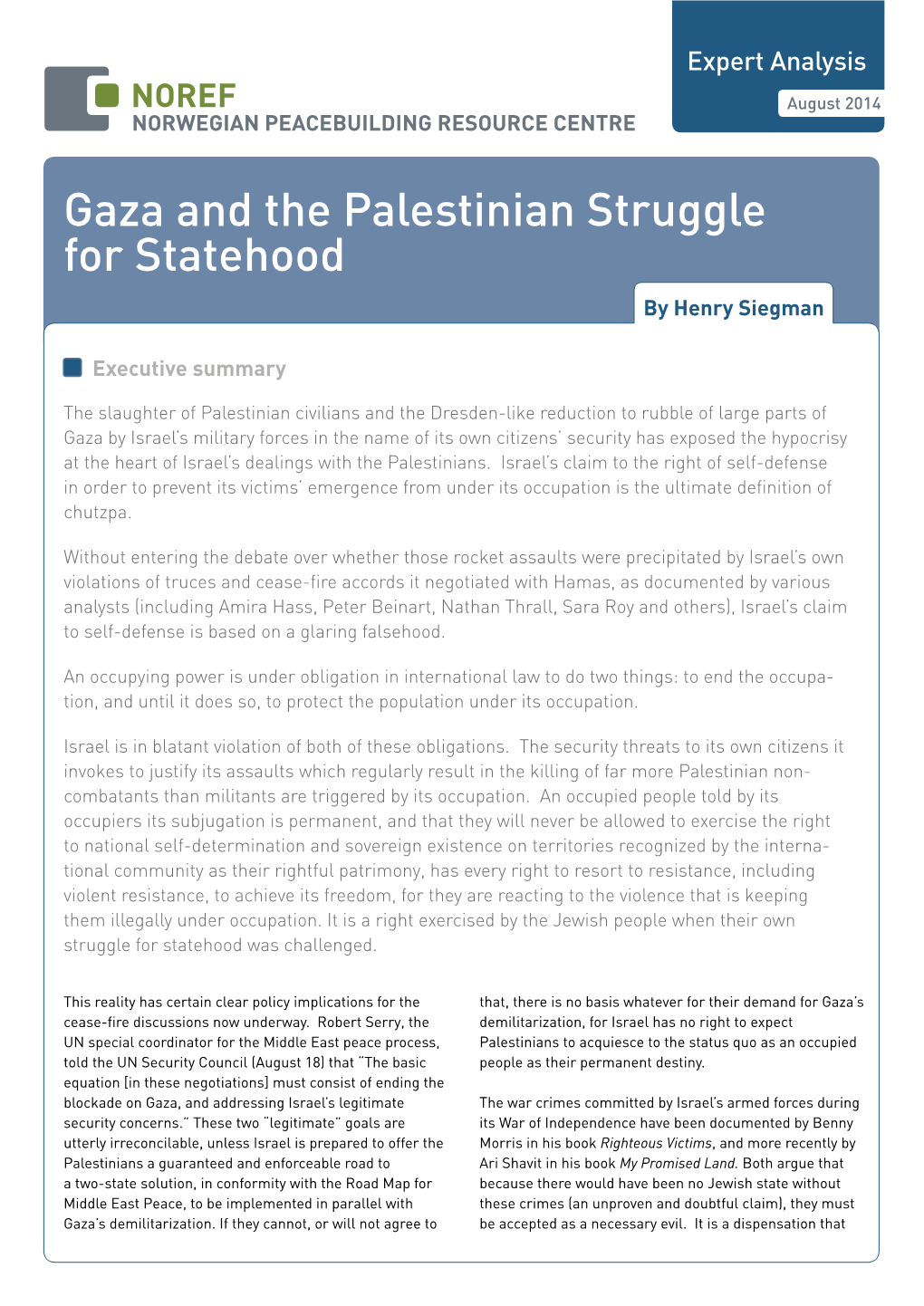 Gaza and the Palestinian Struggle for Statehood by Henry Siegman