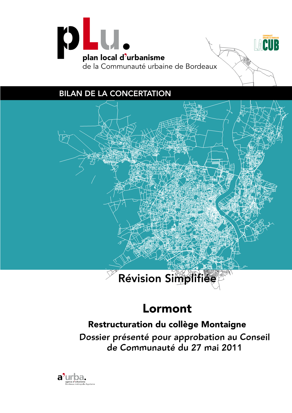 Lormont Restructuration Du Collège Montaigne Dossier Présenté Pour Approbation Au Conseil De Communauté Du 27 Mai 2011