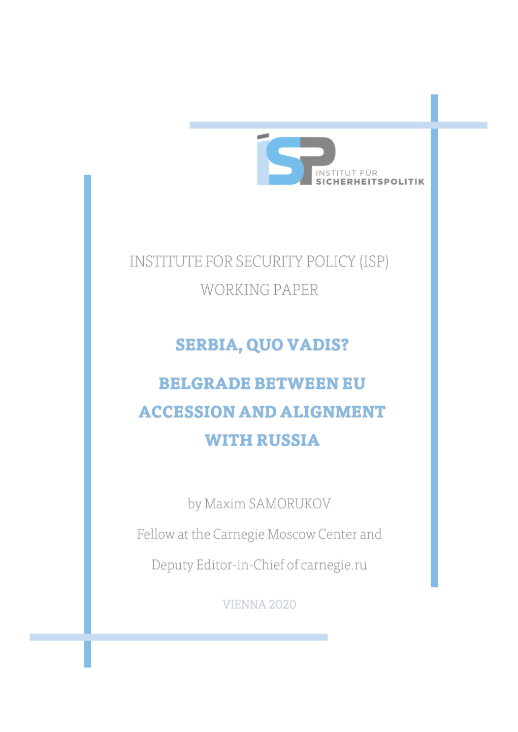 Working Paper Serbia, Quo Vadis