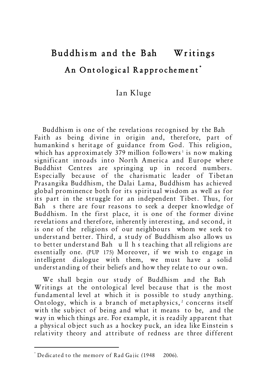 Buddhism and the Bahá'í Writings: an Ontological Rapprochement