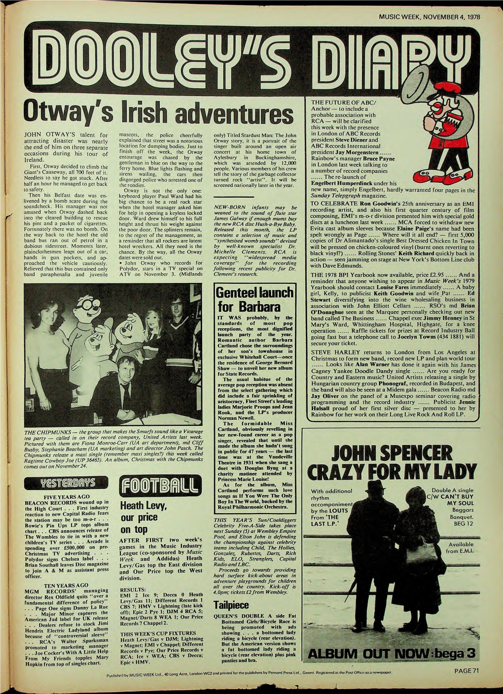 MUSIC WEEK, NOVEMBER 4, 1978 0 Ot Way's Lish Adventures JOHN