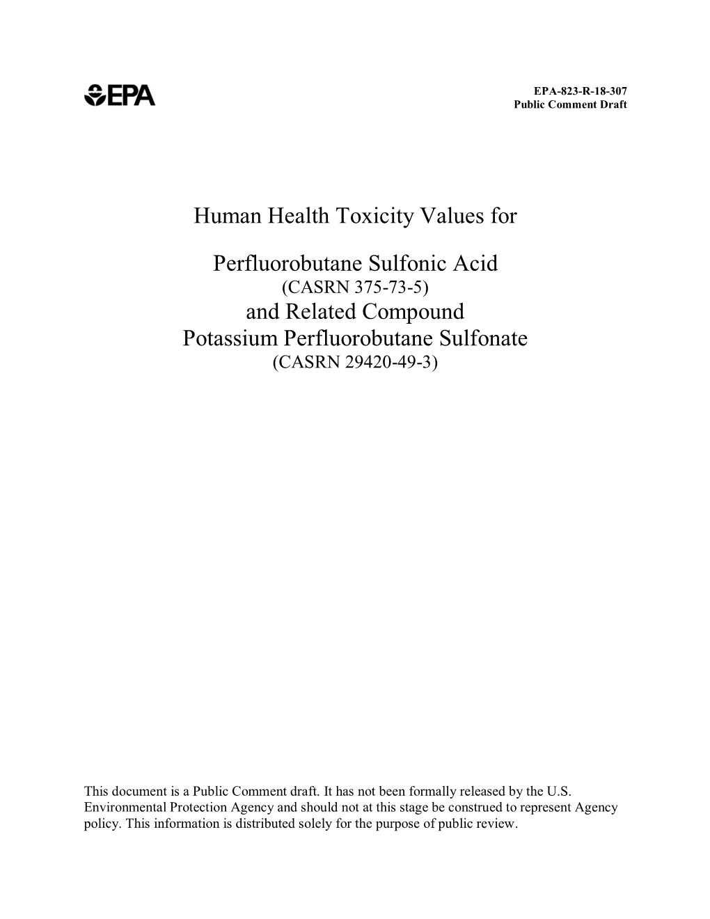 Human Health Toxicity Values for Perfluorobutane Sulfonic Acid (CASRN 375-73-5) and Related Compound Potassium Perfluorobutane Sulfonate (CASRN 29420 49 3)