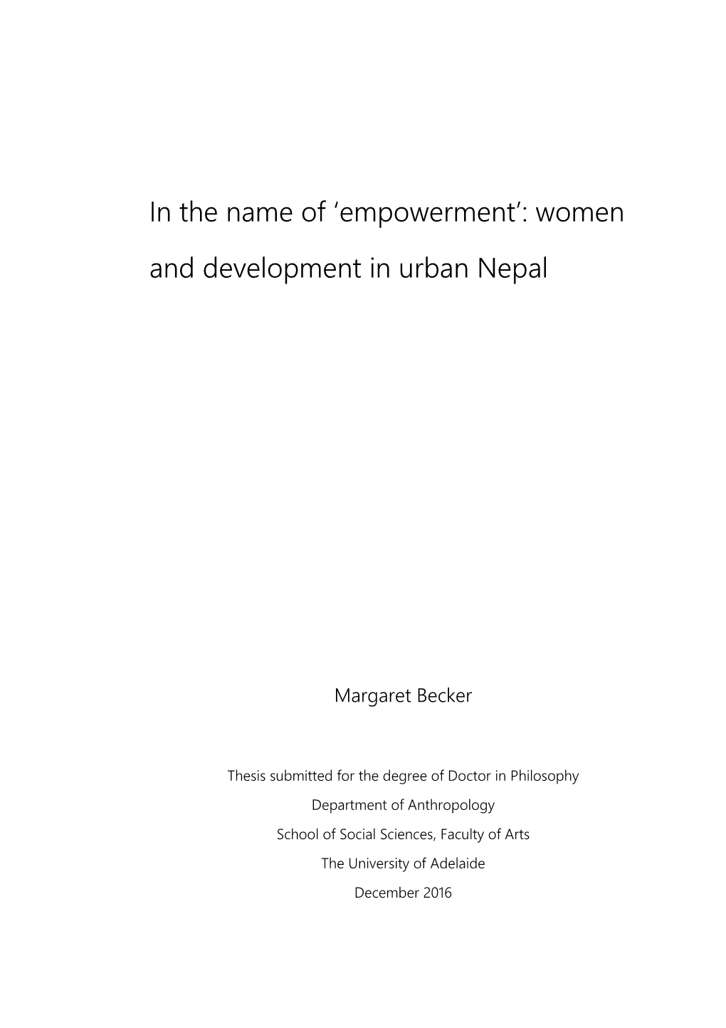In the Name of 'Empowerment': Women and Development in Urban Nepal