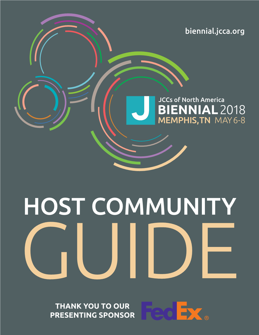 Host Community Guide We Welcome You to the 2018 Biennial