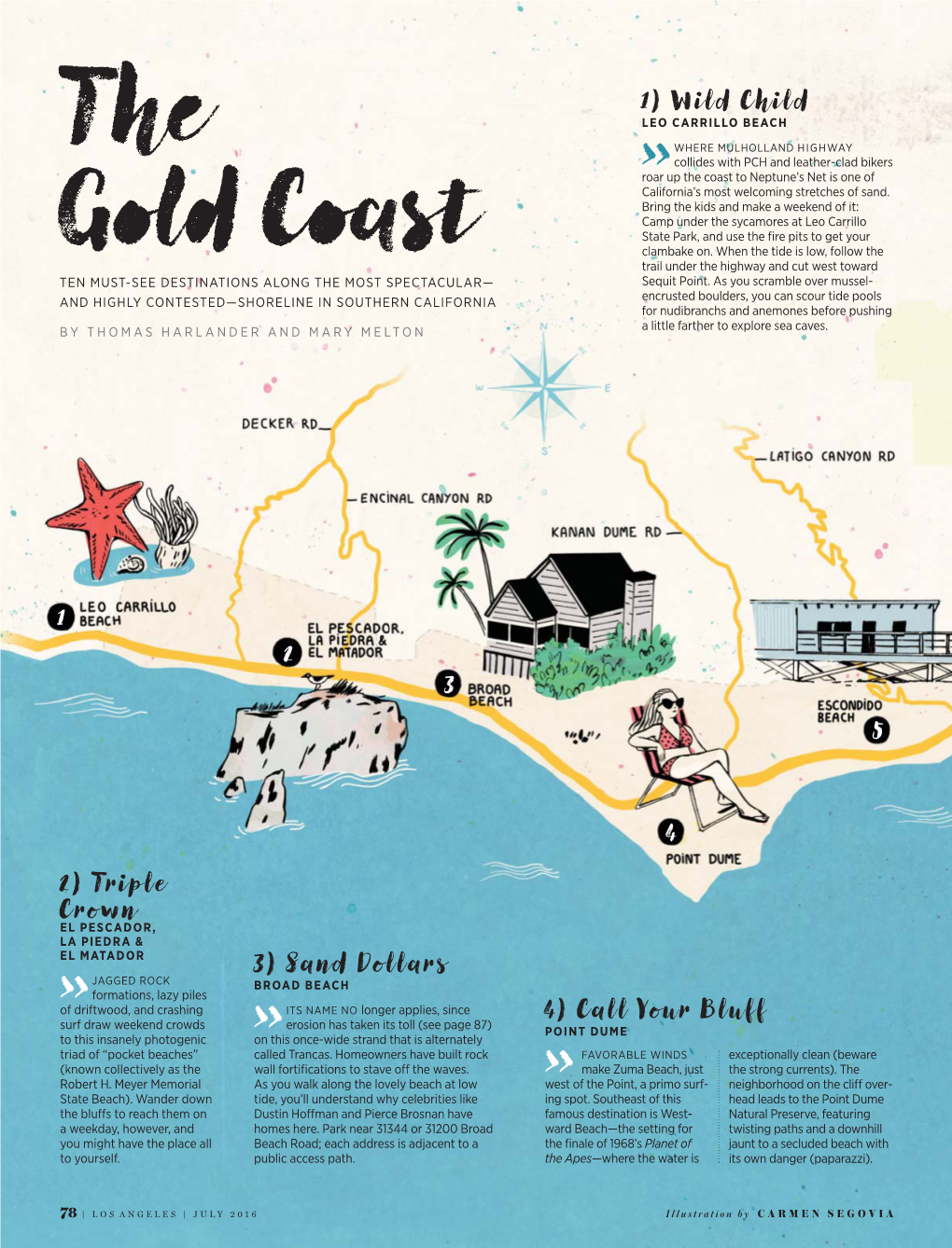 The Gold Coast Trail Under the Highway and Cut West Toward TEN MUST-SEE DESTINATIONS ALONG the MOST SPECTACULAR— Sequit Point