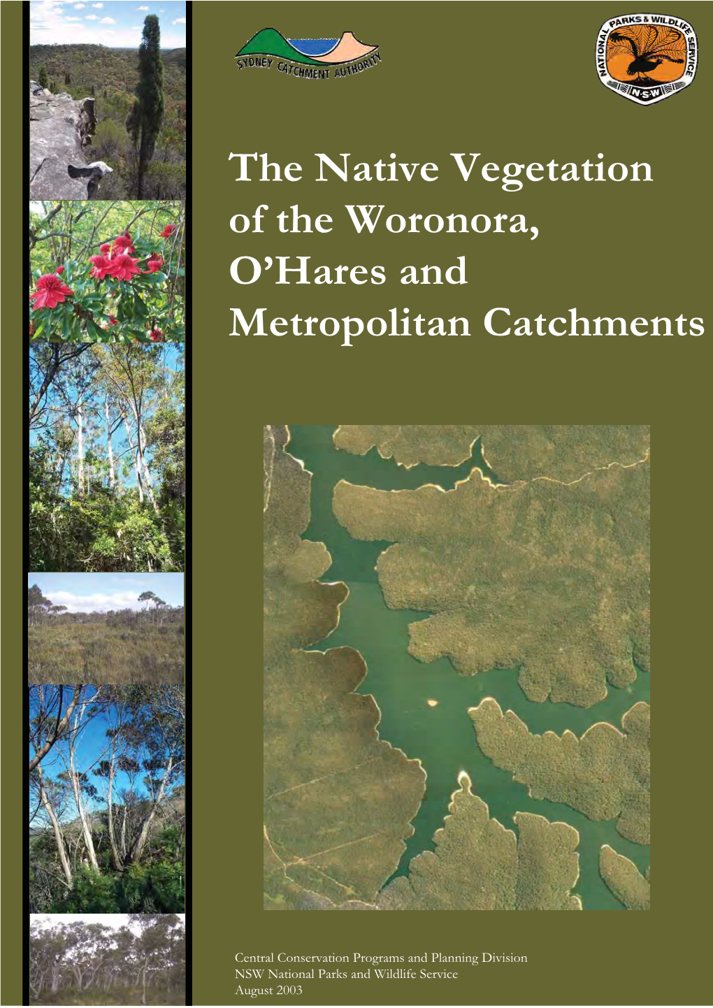 Native Vegetation of the Woronora, O'hares and Metroplitan Catchments