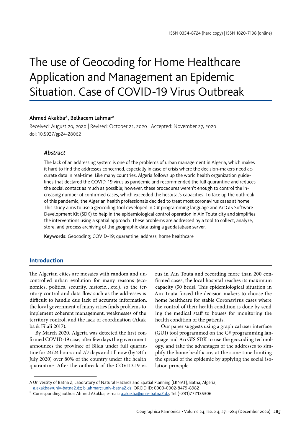The Use of Geocoding for Home Healthcare Application and Management an Epidemic Situation
