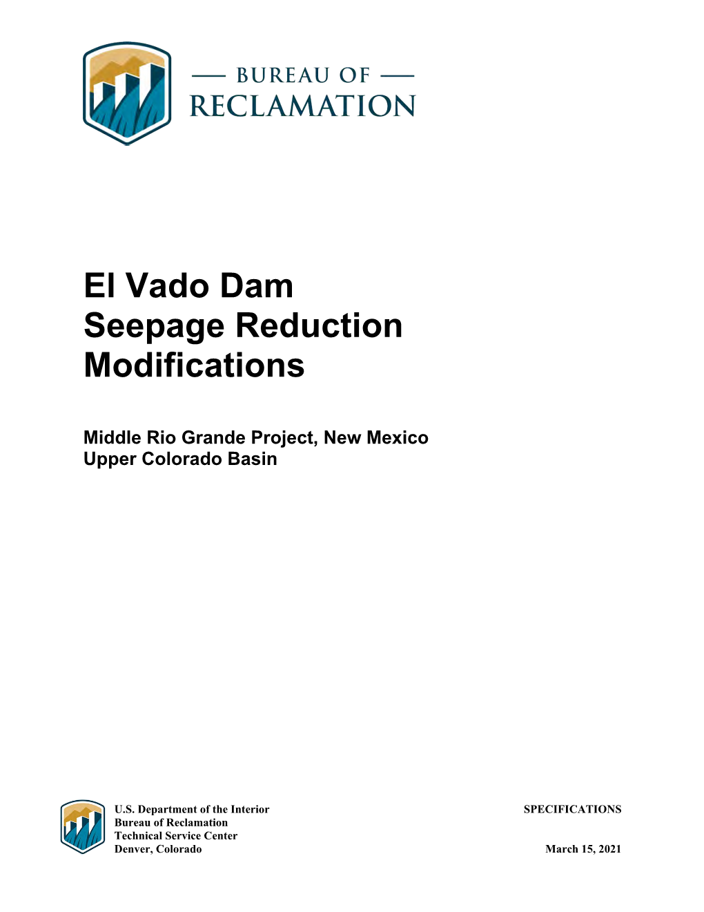 El Vado Dam Seepage Reduction Modifications