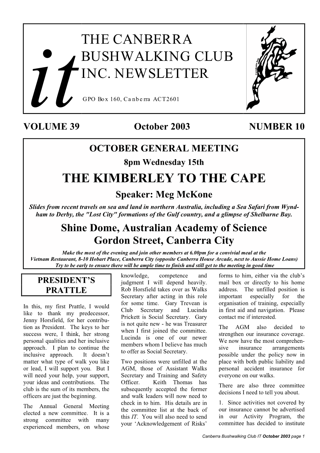 IT October 2003 Page 1 a New Page in IT, to Be Called ‘The Leanne Aust’S 4WD by Biting Bulletin Board’, Where These Through the Wall of the Front Tyre