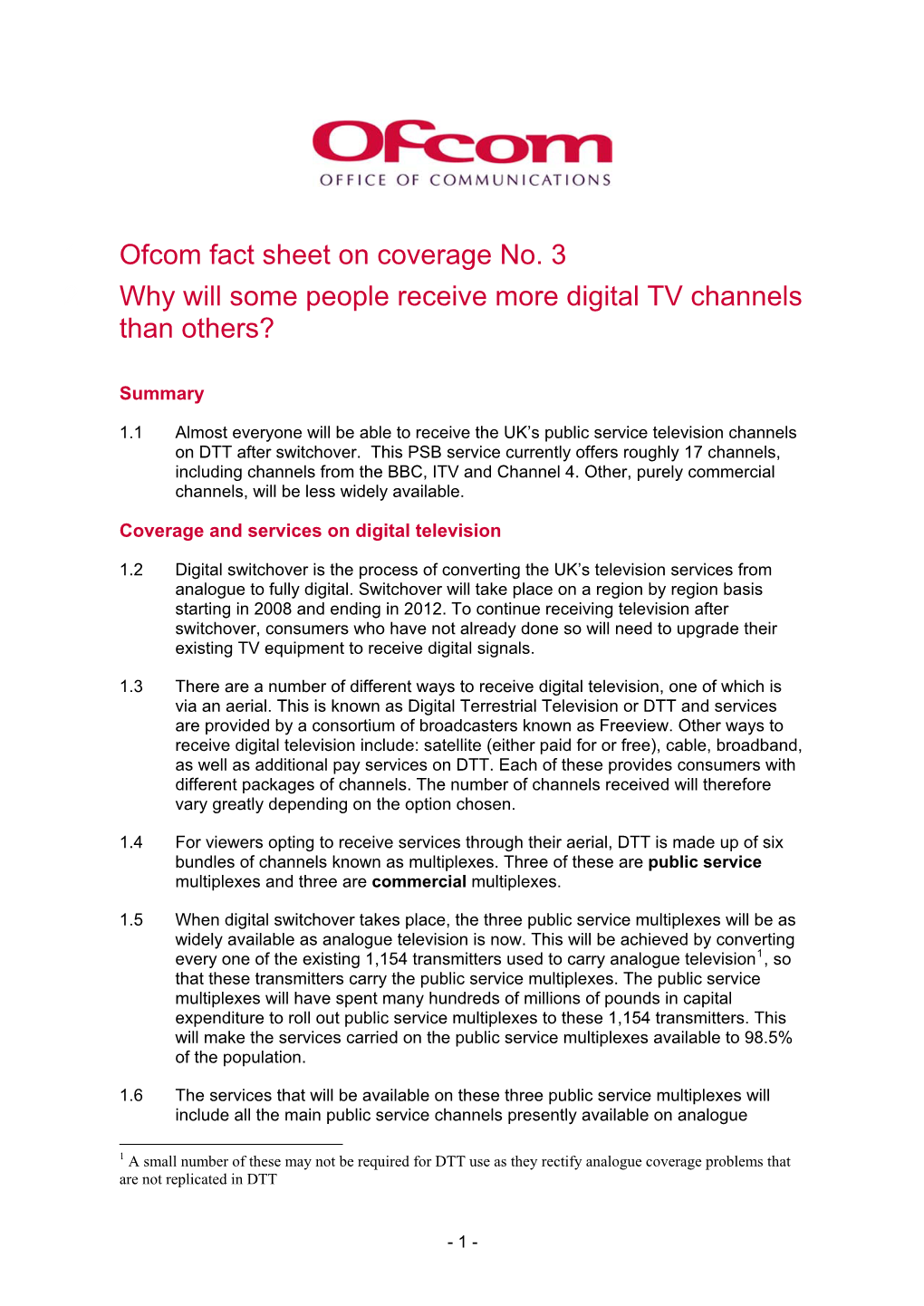 Ofcom Fact Sheet on Coverage No. 3 2 Why Will Some People Receive More Digital TV Channels Than Others?
