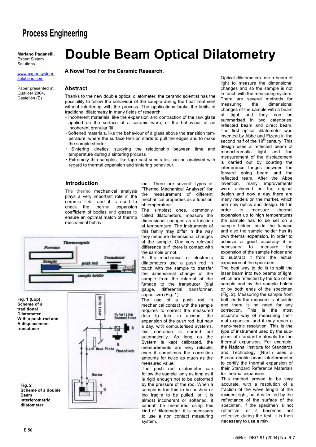 Double Beam Optical Dilatometry Solutions a Novel Tool F Or the Ceramic Research