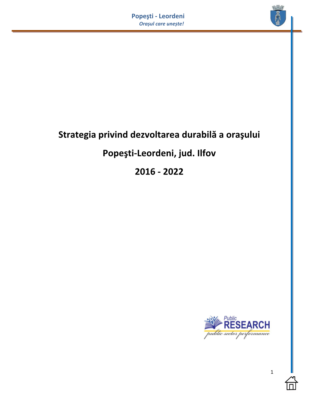 Strategia Privind Dezvoltarea Durabilă a Oraşului Popeşti-Leordeni, Jud. Ilfov 2016 - 2022