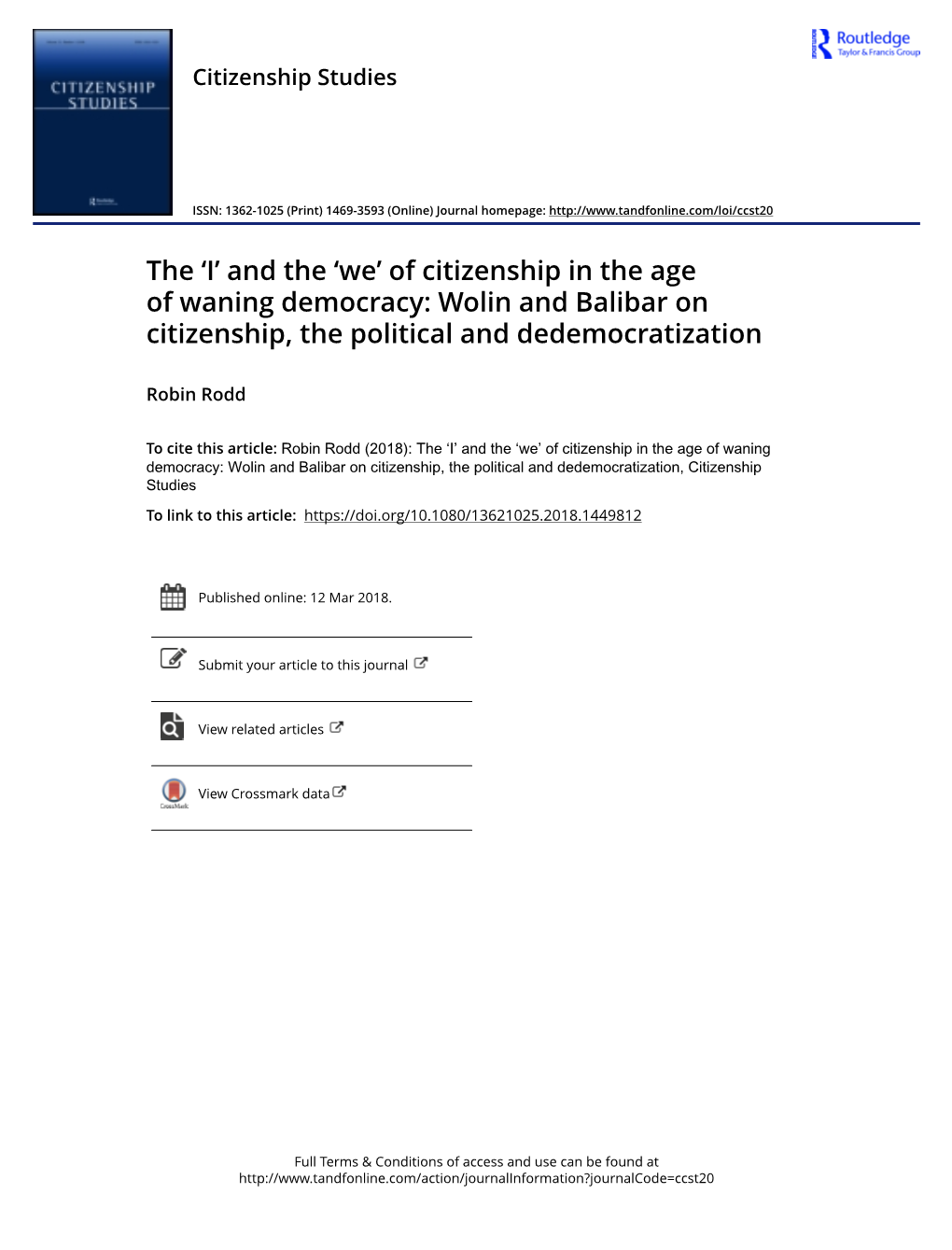 Of Citizenship in the Age of Waning Democracy: Wolin and Balibar on Citizenship, the Political and Dedemocratization
