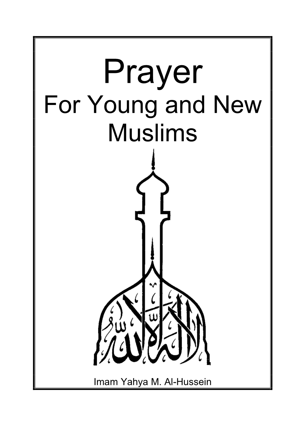 Prayer for Young and New Muslims