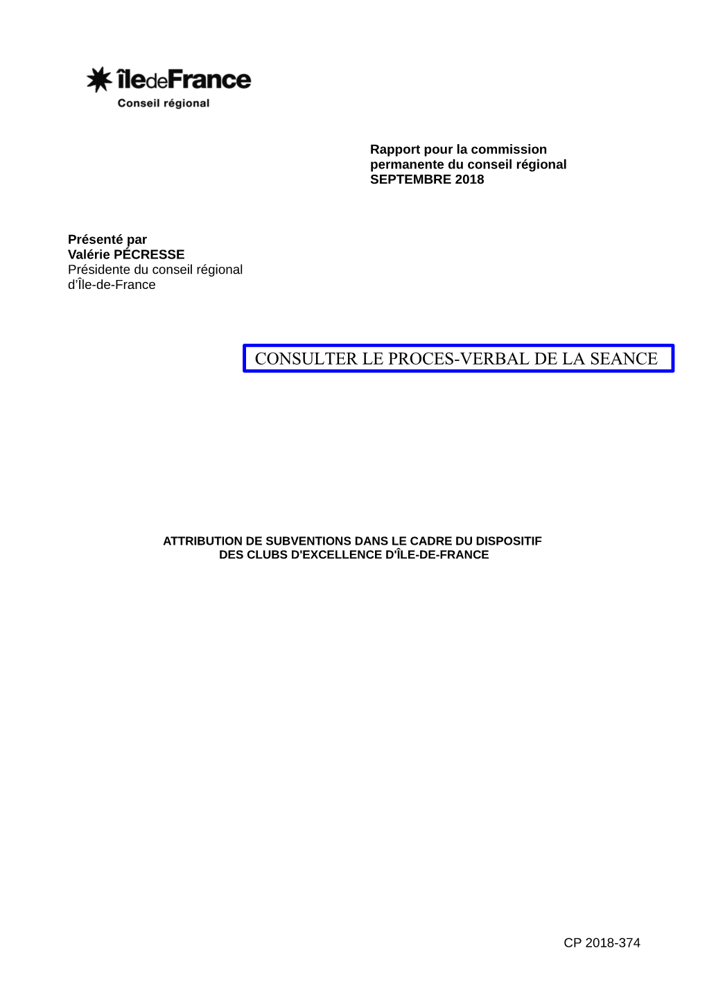 Cp 2018-374 Conseil Régional D’Île-De-France 2 Rapport N° Cp 2018-374