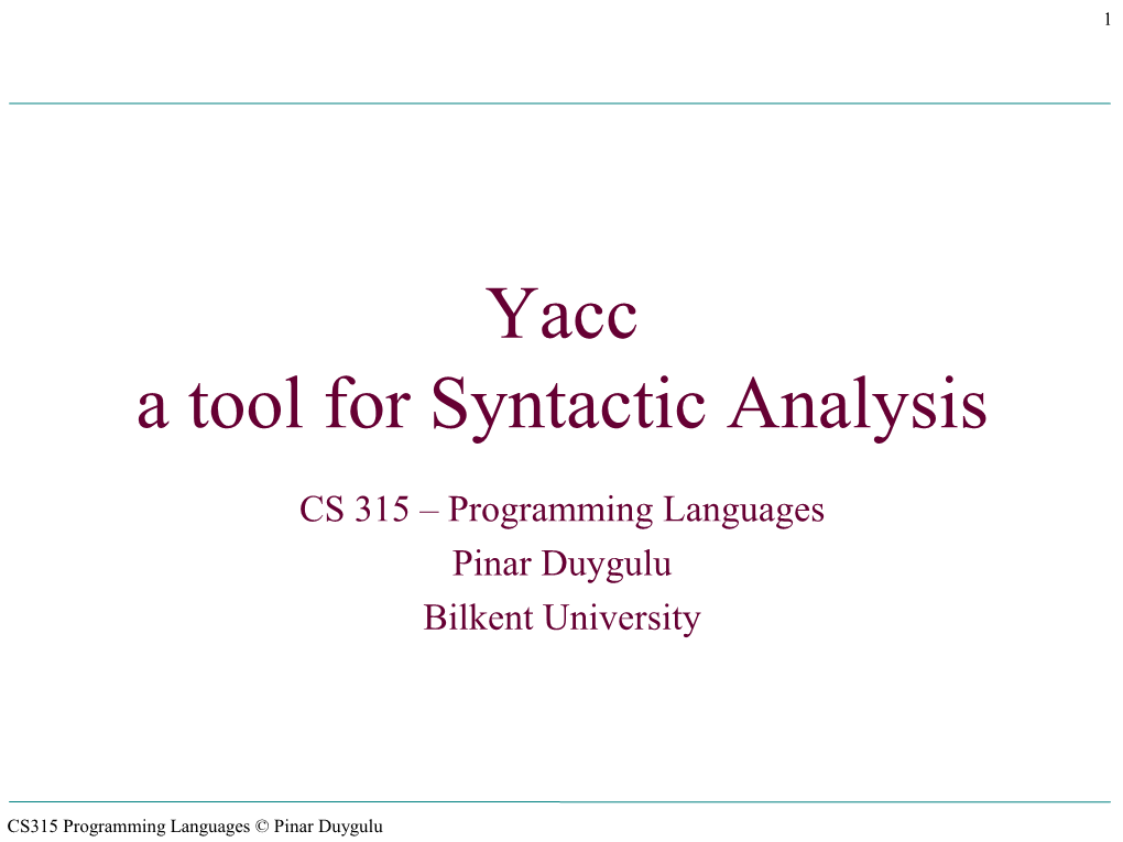 Yacc a Tool for Syntactic Analysis