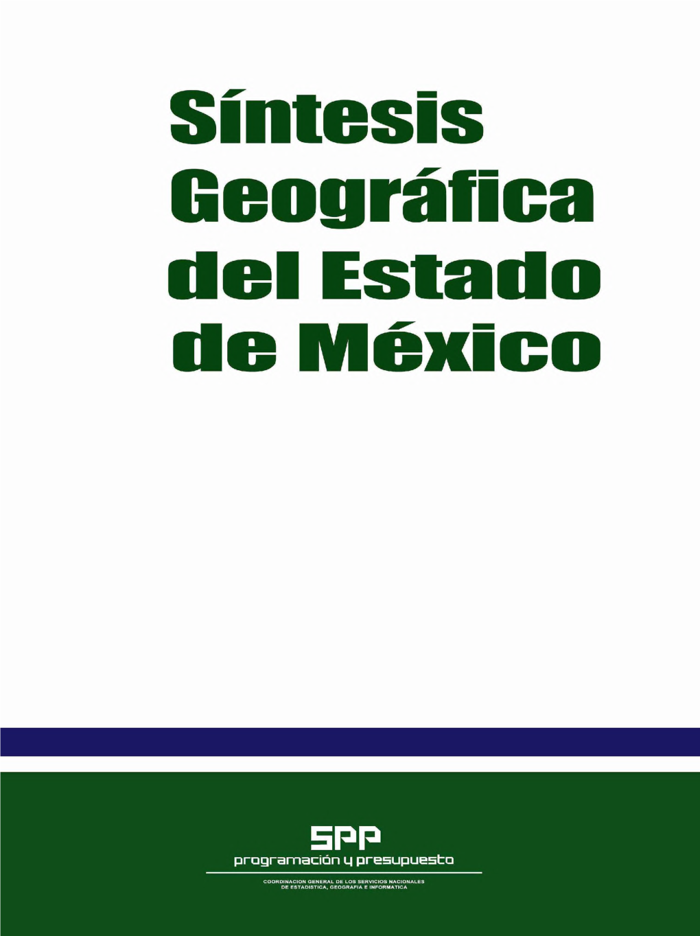 Síntesis Geográfica Del Estado De México