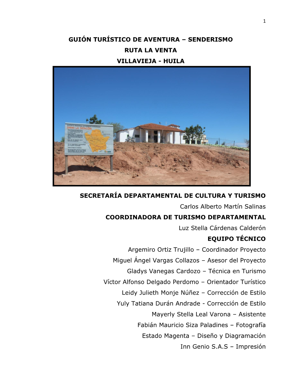 Guión Turístico De Aventura – Senderismo Ruta La Venta Villavieja - Huila