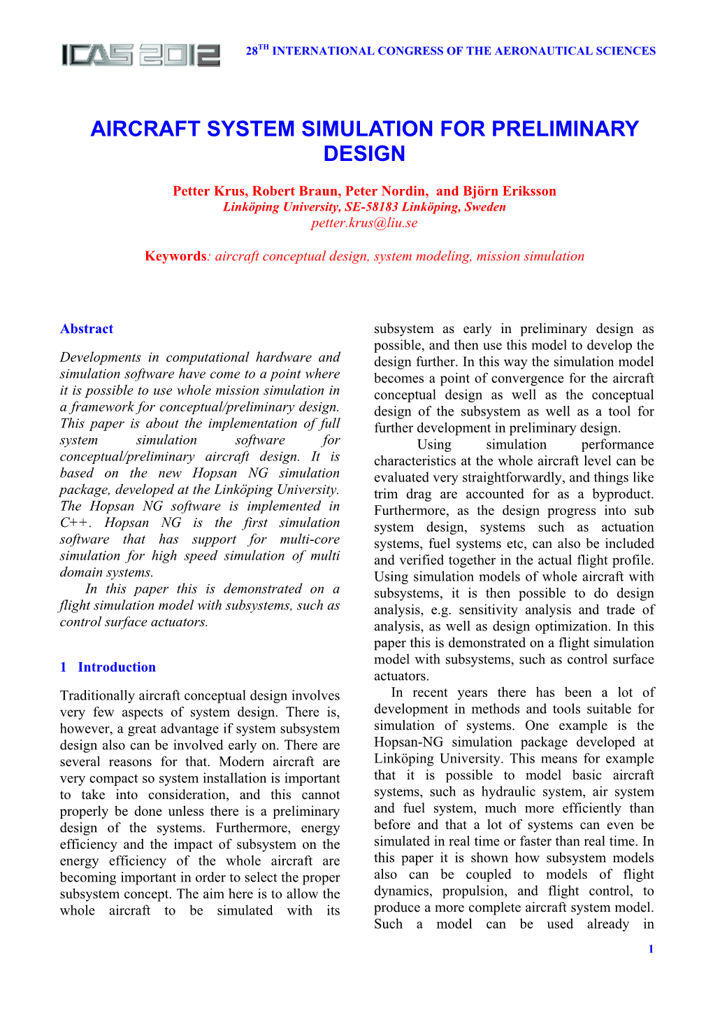 Aircraft System Simulation for Preliminary Design