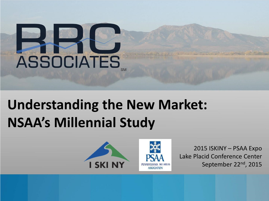 Understanding the New Market: NSAA's Millennial Study