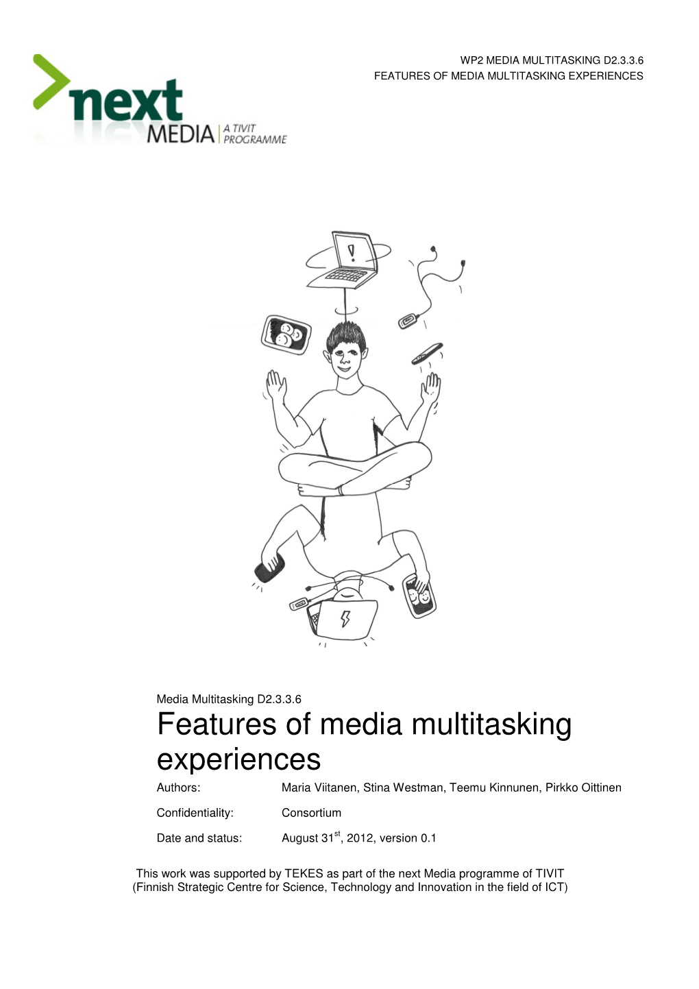 Features of Media Multitasking Experiences