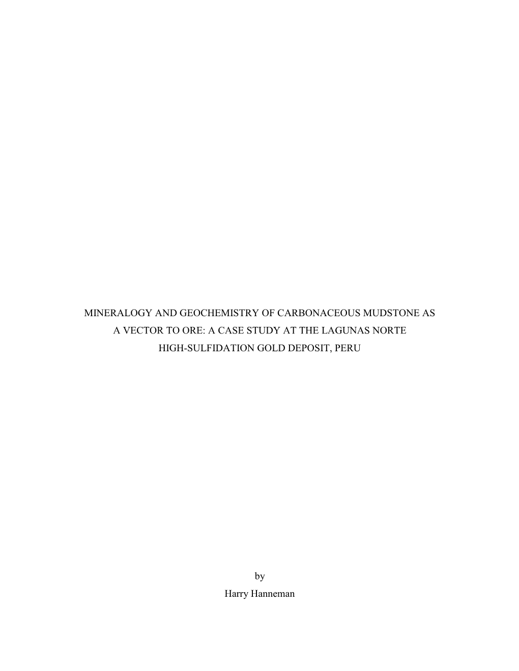 Mineralogy and Geochemistry of Carbonaceous Mudstone As a Vector to Ore: a Case Study at the Lagunas Norte High-Sulfidation Gold Deposit, Peru