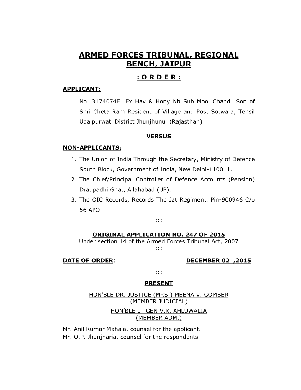 Armed Forces Tribunal, Regional Bench, Jaipur : O R D E R
