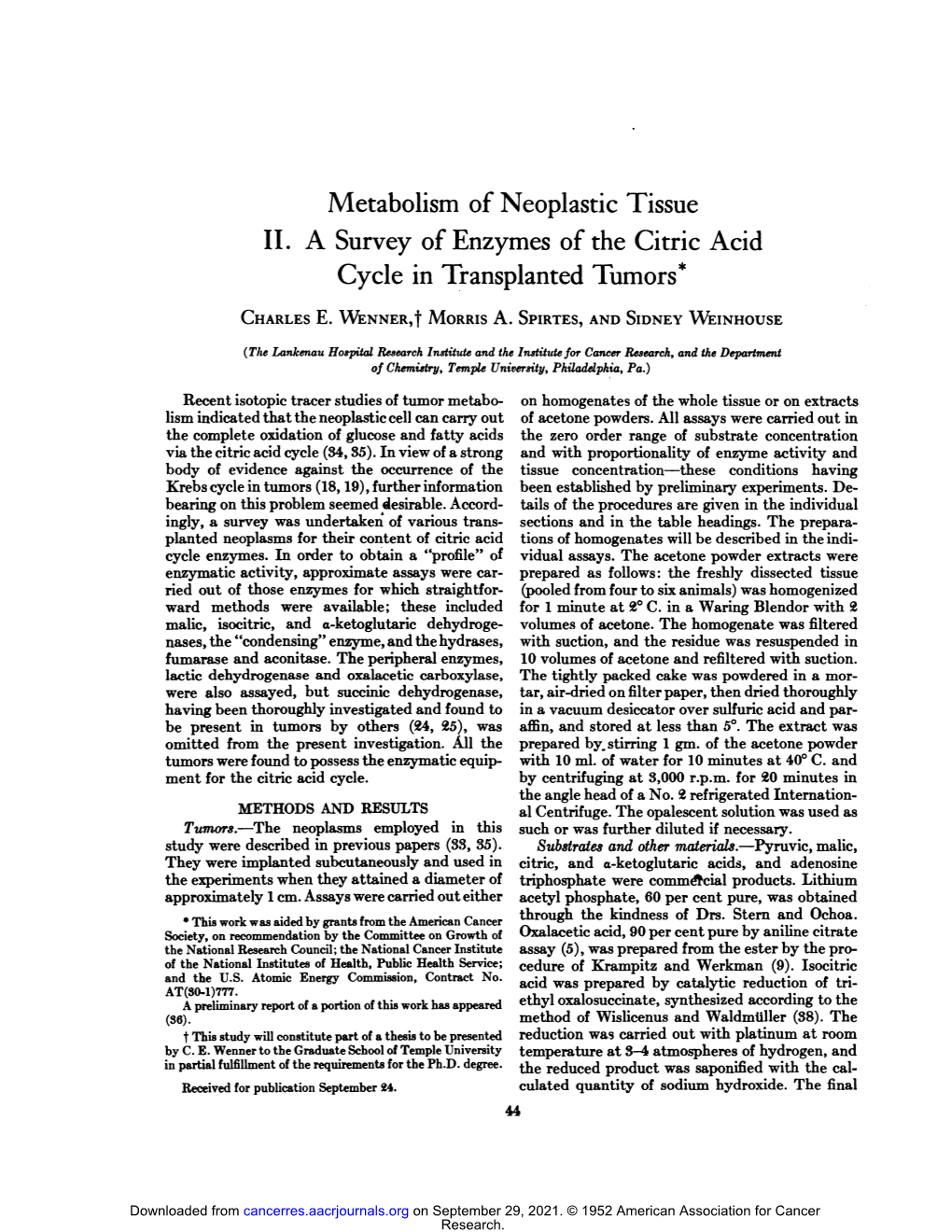 Metabolism of Neoplastic Tissue II. a Survey of Enzymes of the Citric Acid Cycle in Transplanted Tumors*