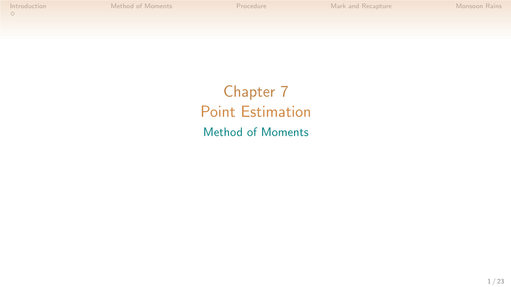 Chapter 7 Point Estimation Method of Moments