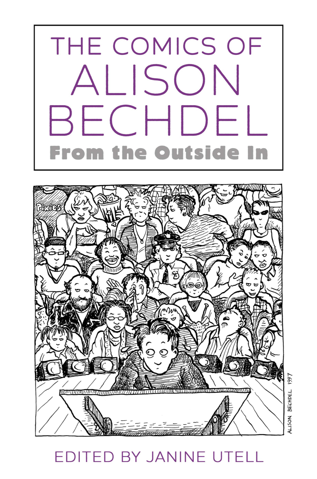 The Comics of Alison Bechdel from the Outside In