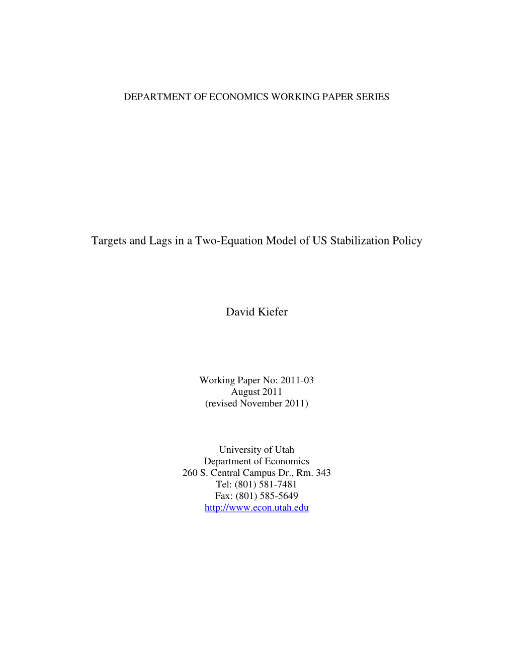 Targets and Lags in a Two-Equation Model of US Stabilization Policy