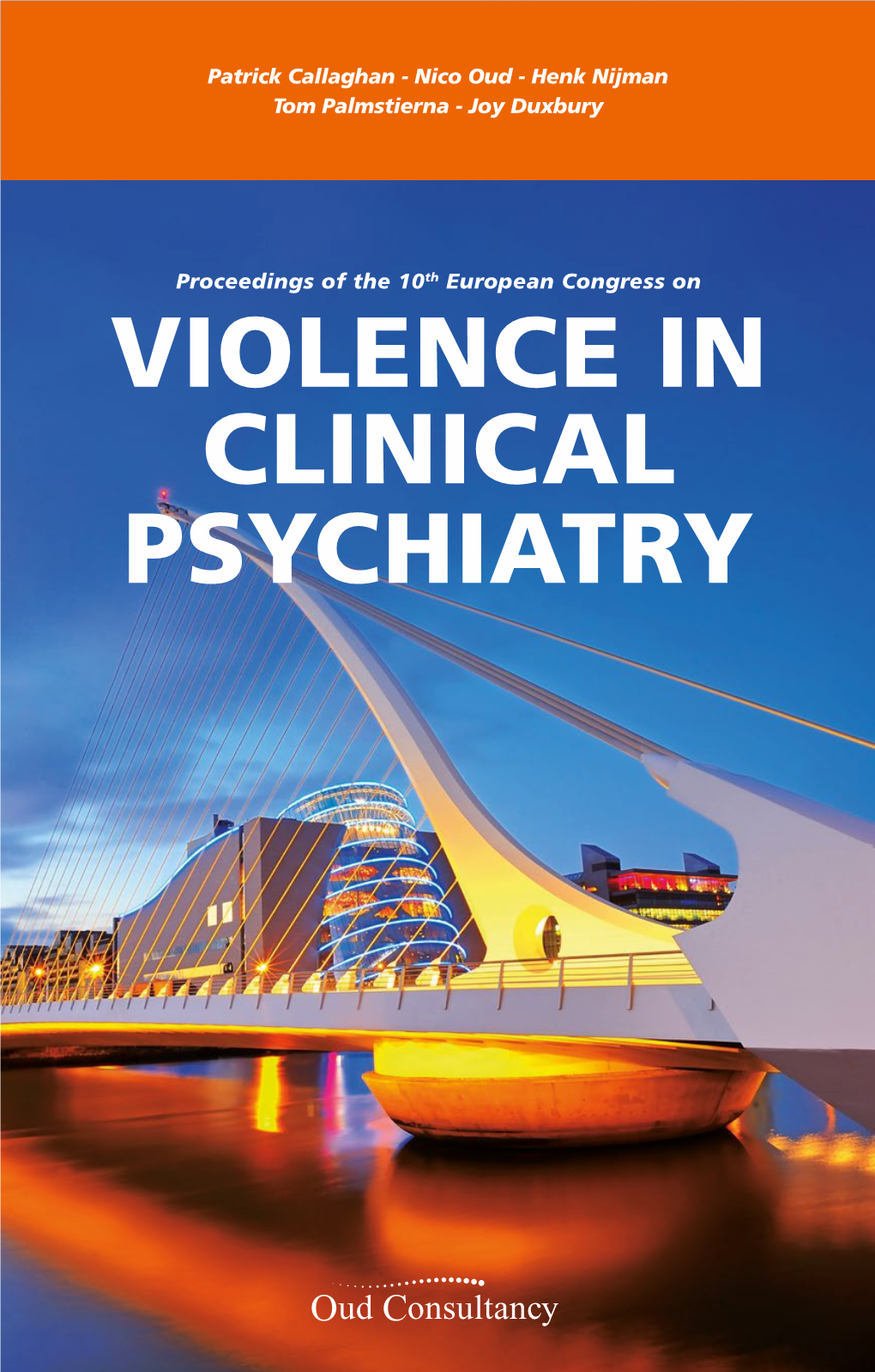 VIOLENCE in CLINICAL PSYCHIATRY Joy Duxbury