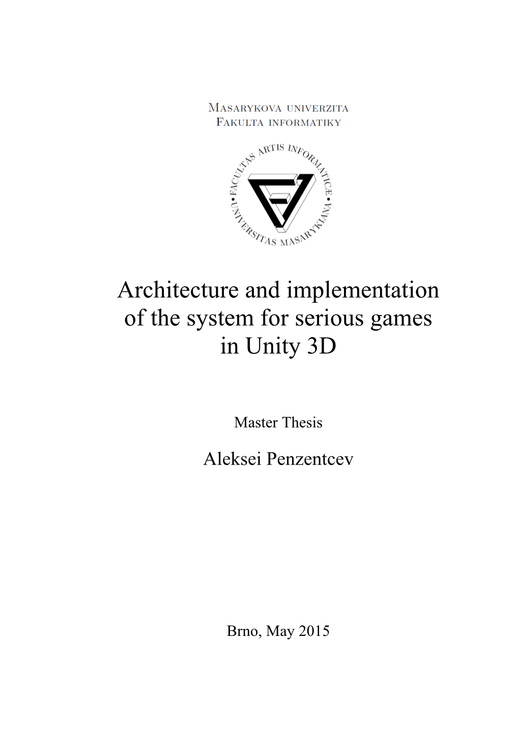 Architecture and Implementation of the System for Serious Games in Unity 3D