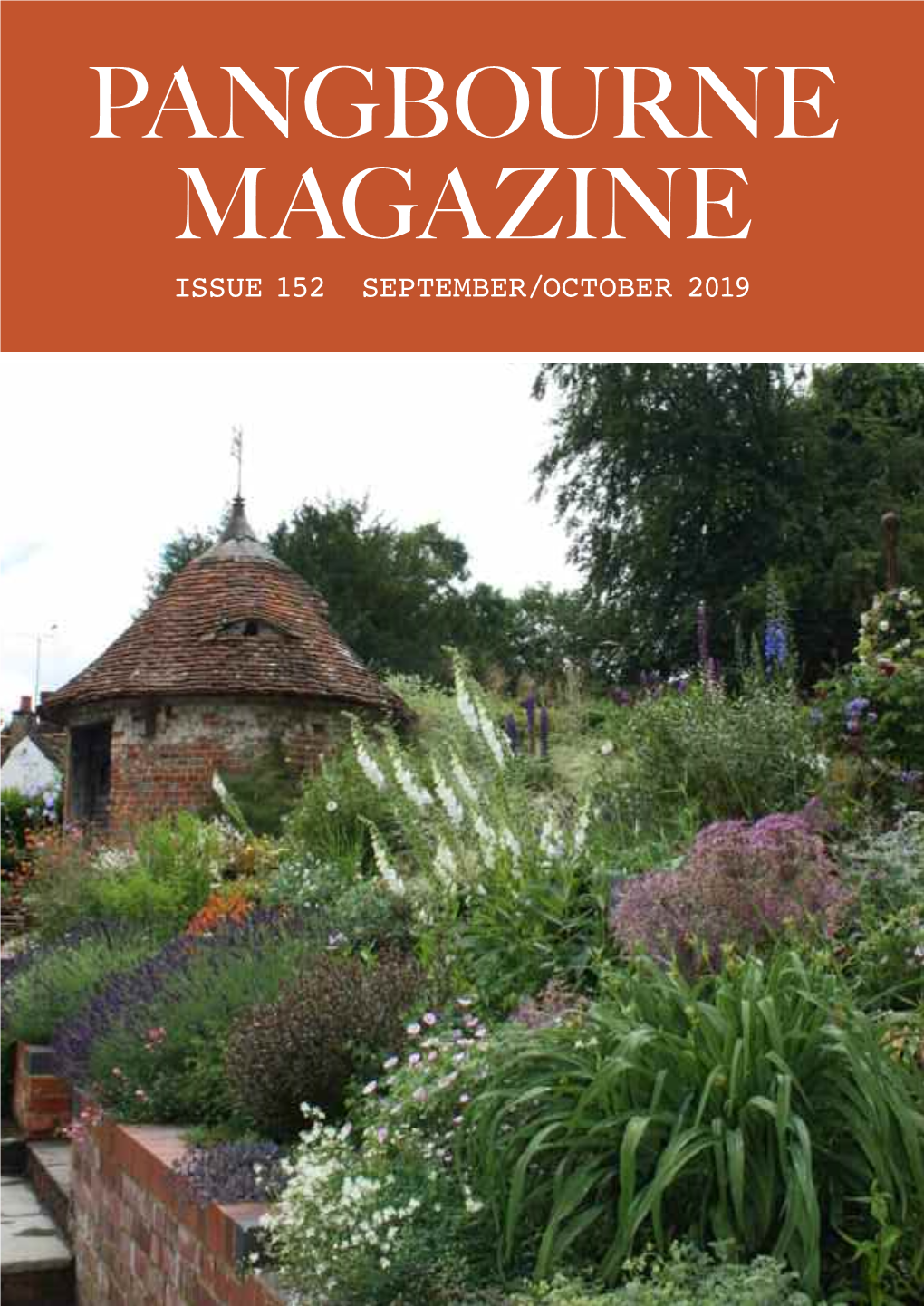 PANGBOURNE MAGAZINE ISSUE 152 SEPTEMBER/OCTOBER 2019 0118 4300 040 | Breedonplacebymillgate.Co.Uk