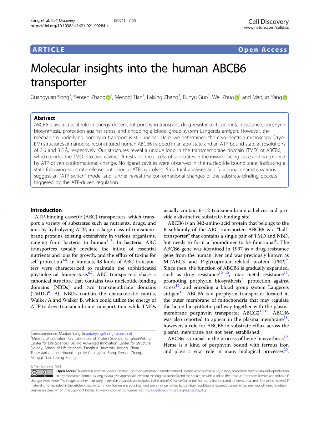 Molecular Insights Into the Human ABCB6 Transporter Guangyuan Song1, Sensen Zhang 1,Mengqitian1, Laixing Zhang1,Runyuguo1, Wei Zhuo 1 and Maojun Yang 1