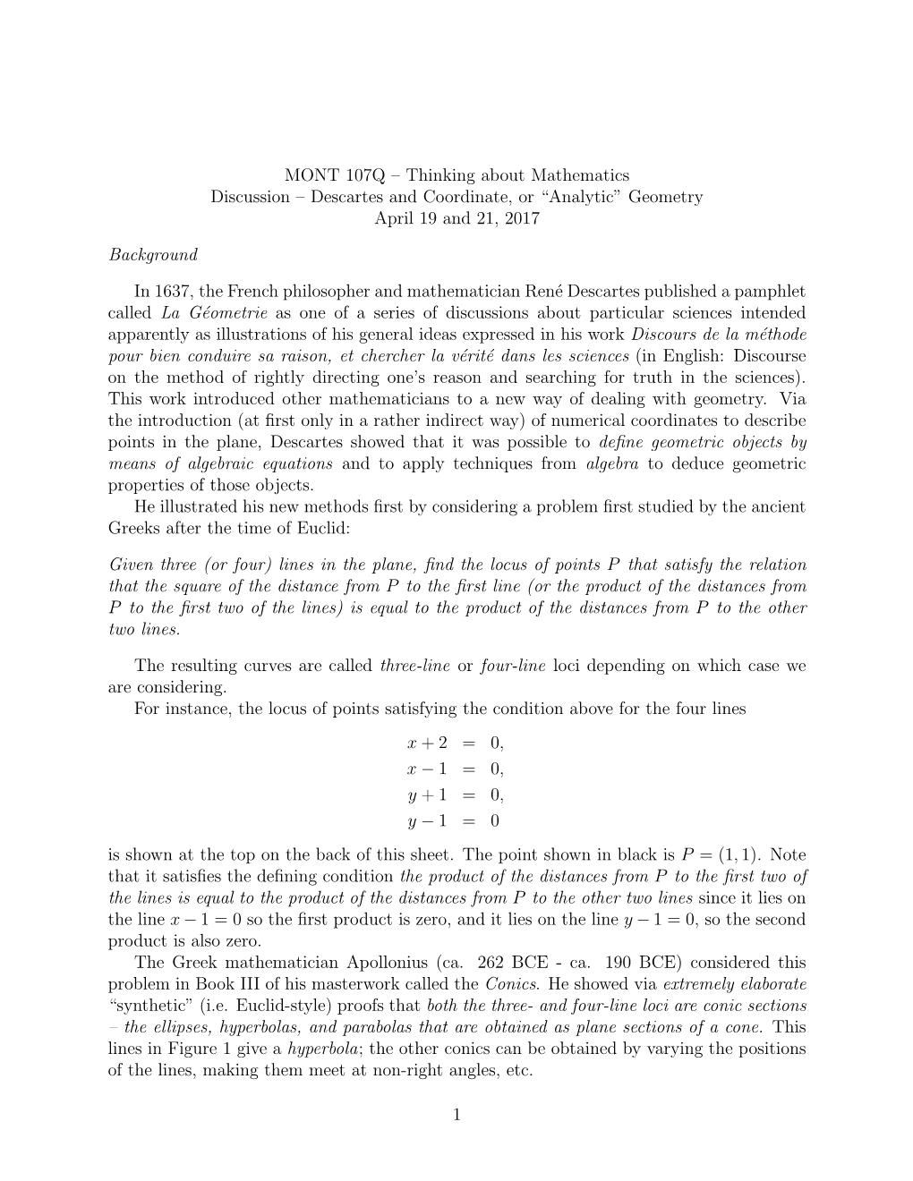 Descartes and Coordinate, Or “Analytic” Geometry April 19 and 21, 2017