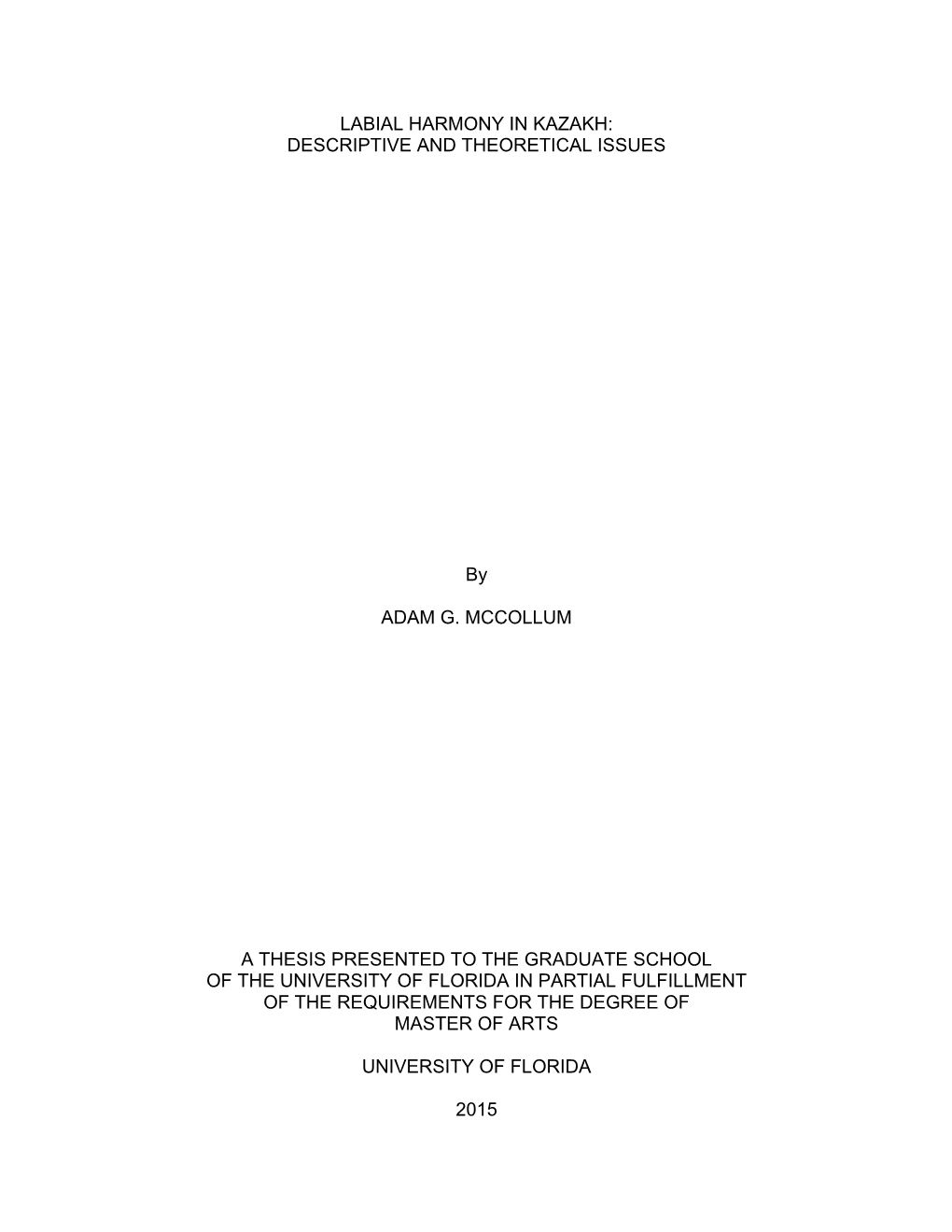 Labial Harmony in Kazakh: Descriptive and Theoretical Issues