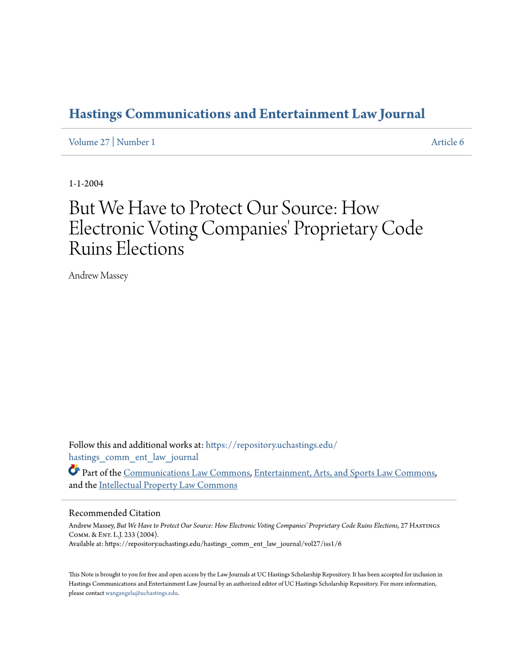 How Electronic Voting Companies' Proprietary Code Ruins Elections Andrew Massey